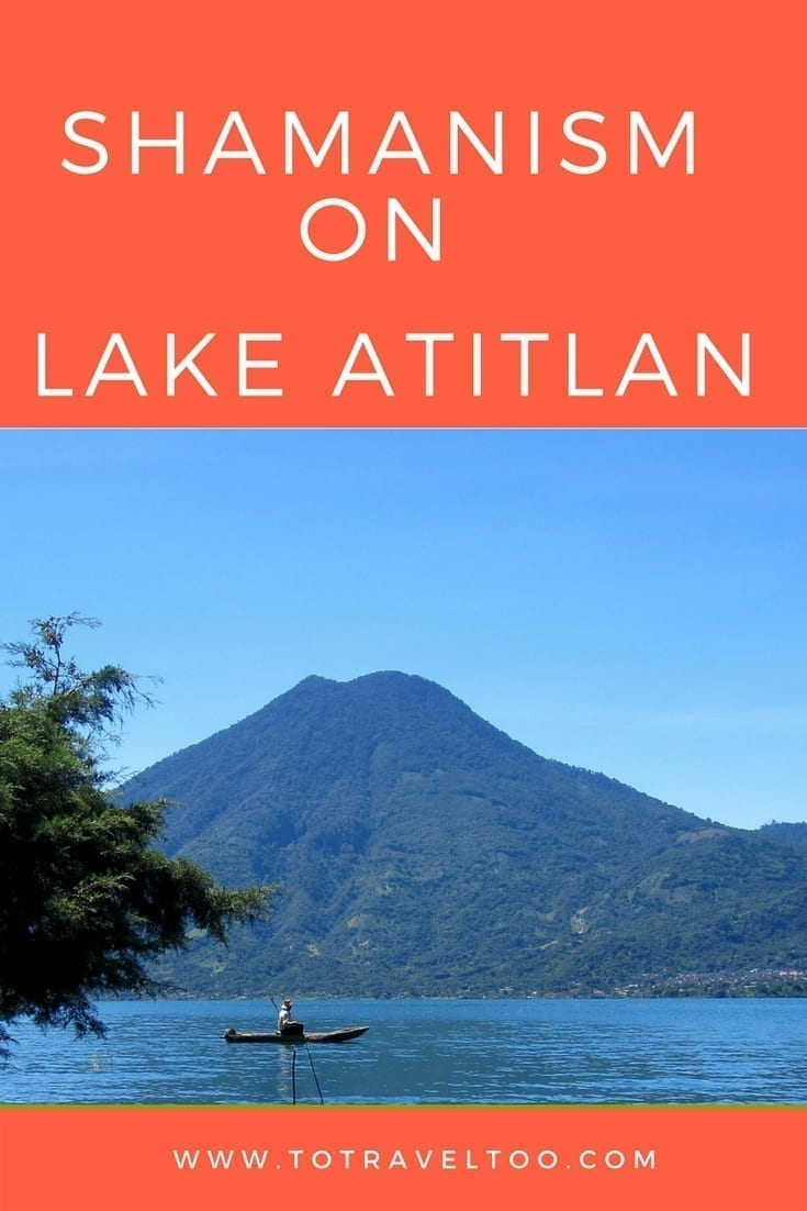 Shamanism on Lake Atitlan