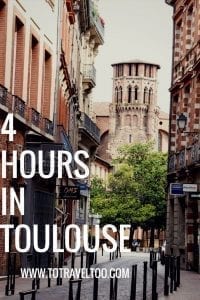 Top things to do in Toulouse in 4 hours