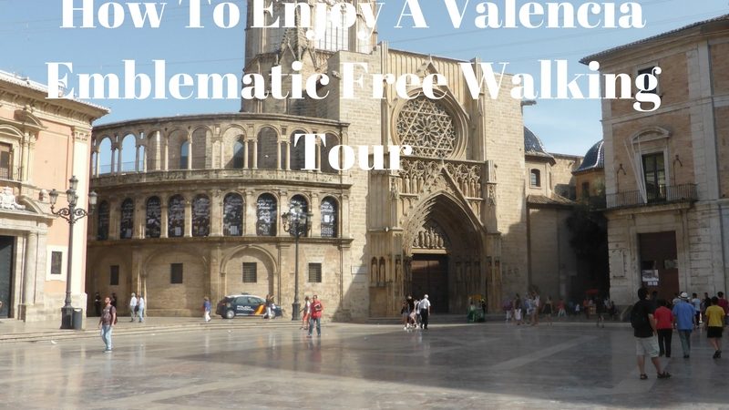 Valencia Free Walking Tour