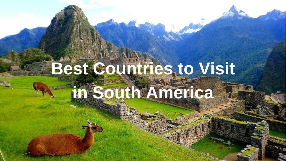 best time to visit south america countries