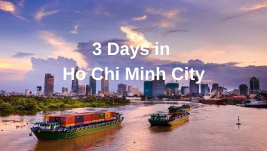 3 days in Ho Chi Minh City