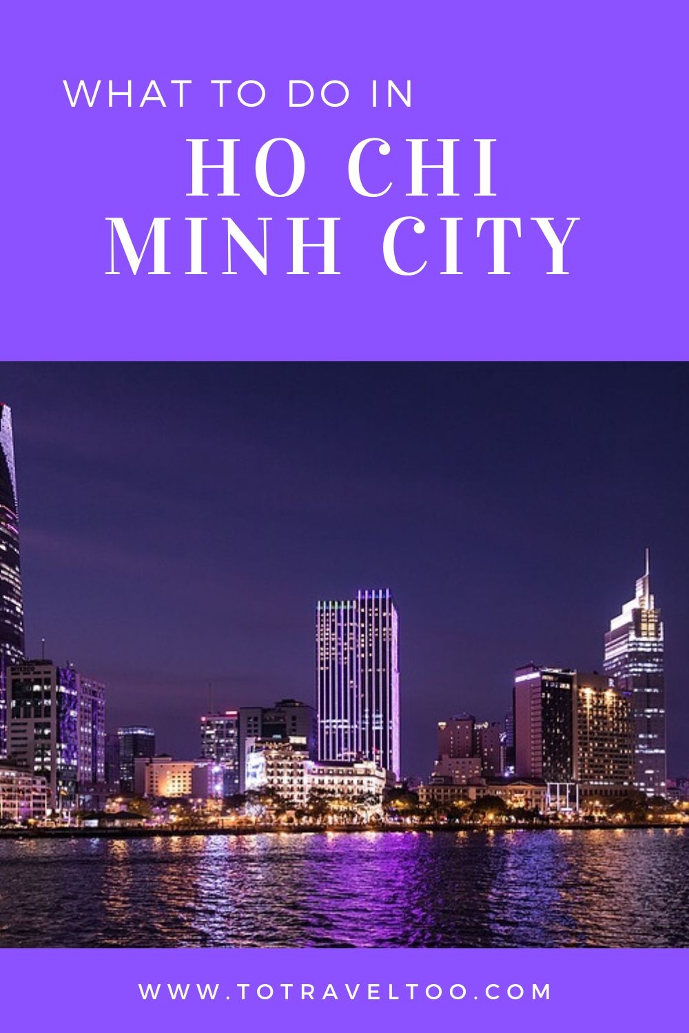Your Guide To Visiting Ho Chi Minh City In 2023 - KKday Blog