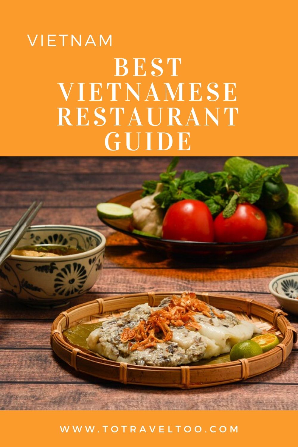 Vietnam: Best Vietnamese Restaurant Guide 2023 - To Travel Too
