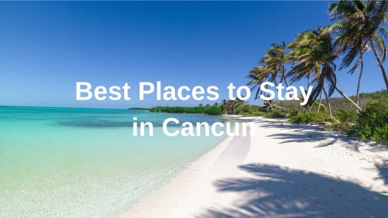 Best Places to Stay in Cancun - Cancun beach photo