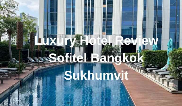 Luxury Hotel Sofitel Sukhumvit bangkok