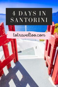4 days Santorini Itinerary