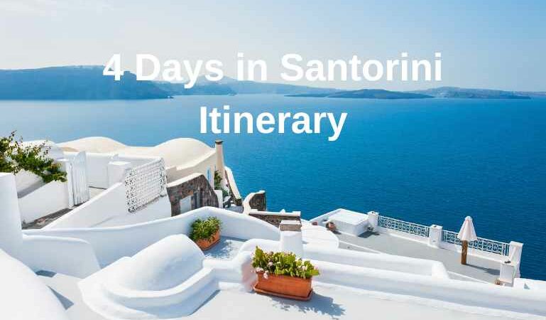 4 days in Santorini itinerary