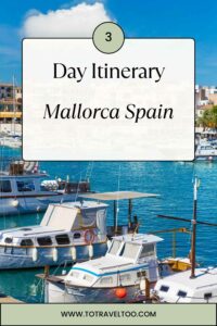 3 day Mallorca Itinerary