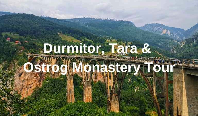 Durmitor Tara & Ostrog Monastery Day Tour