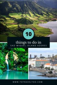 Things to do in Sao Miguel island Azores