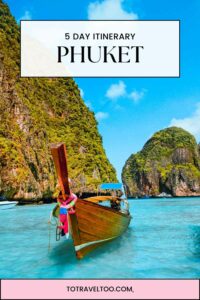 5 day Phuket Itinerary