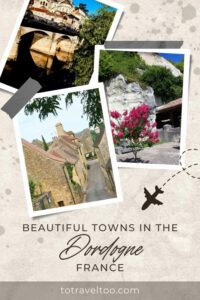Beautiful towns in the Dordogne France