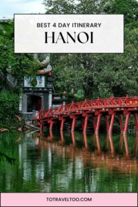 4 day Hanoi itinerary
