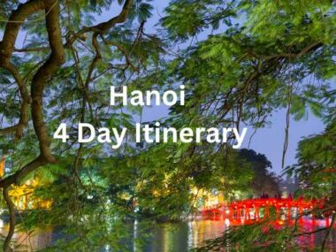 Hanoi 4 day itinerary
