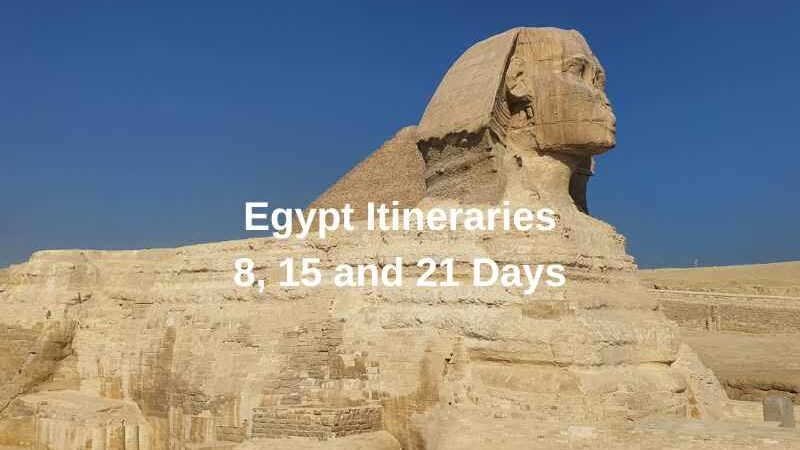 Egypt Itineraries 8, 15 and 21 Days