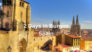 2 days in Burgos
