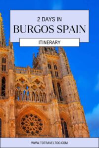 2 days in Burgos